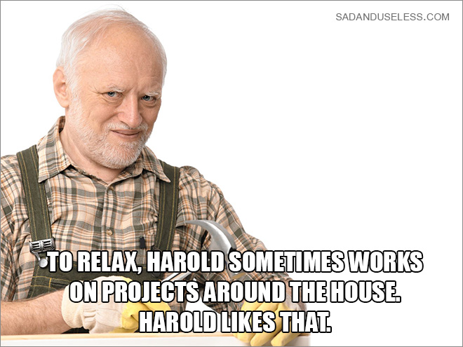 Meet Hide-The-Pain Harold