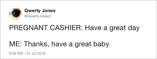 Have a great baby.