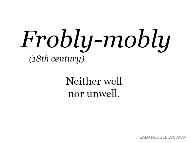 Old word that needs to come back.