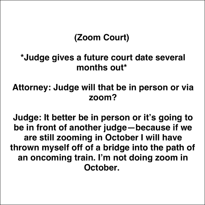 Funny overheard courthouse conversation.