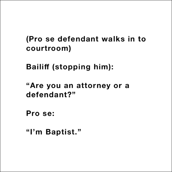 Overheard courthouse conversation.