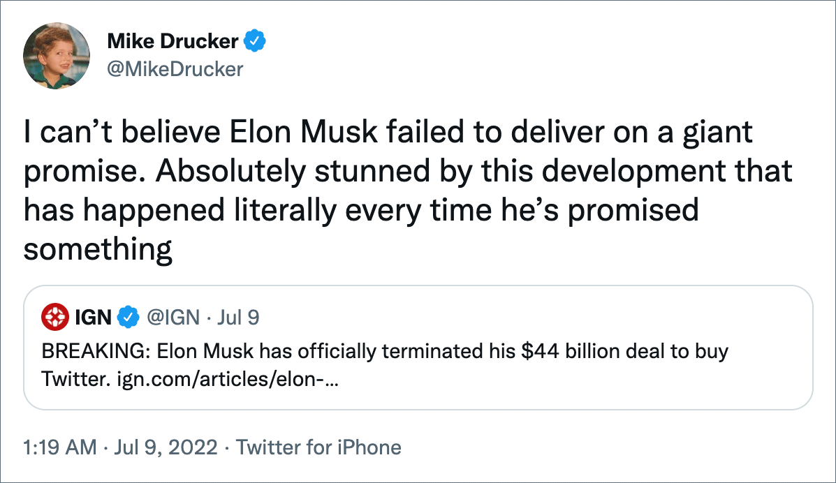 I can’t believe Elon Musk failed to deliver on a giant promise. Absolutely stunned by this development that has happened literally every time he’s promised something