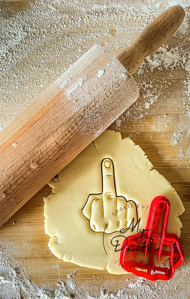 Rude cookie cutter.