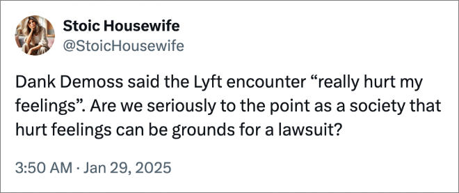 Dank Demoss said the Lyft encounter “really hurt my feelings”. Are we seriously to the point as a society that hurt feelings can be grounds for a lawsuit?