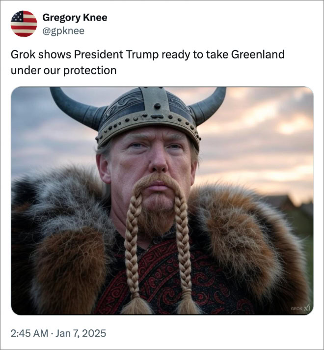 Grok shows President Trump ready to take Greenland under our protection