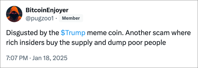 Disgusted by the $Trump meme coin. Another scam where rich insiders buy the supply and dump poor people