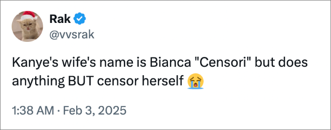 Kanye's wife's name is Bianca "Censori" but does anything BUT censor herself