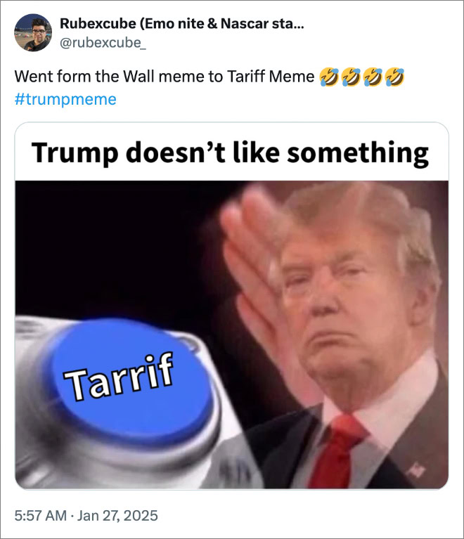 Went form the Wall meme to Tariff Meme